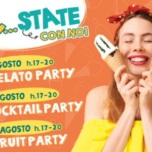 𝓔…State con Noi – Party d’Agosto!